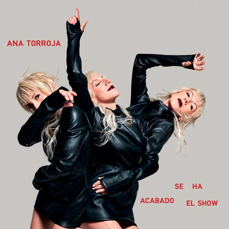Ana Torroja: Se ha acabado el show - portada