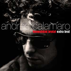 Andrés Calamaro: Honestidad brutal extra brut - portada mediana
