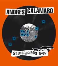 Andrés Calamaro: Salmonalipsis Now - portada mediana