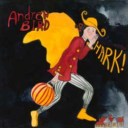 Andrew Bird: HARK! - portada mediana