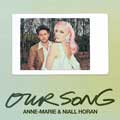 Anne-Marie con Niall Horan: Our song - portada reducida