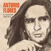 Antonio Flores: Cosas mías - Edición 20 aniversario - portada reducida