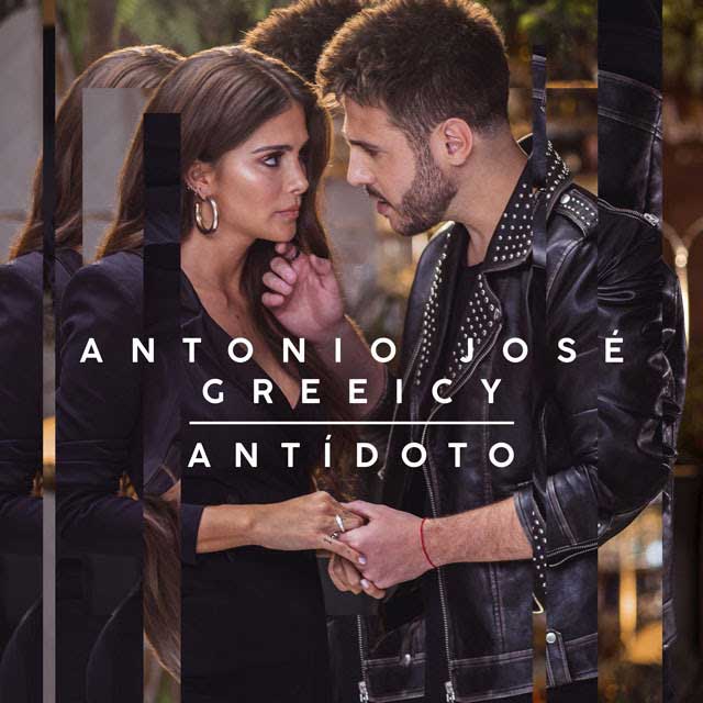 Antonio José con Greeicy: Antídoto - portada