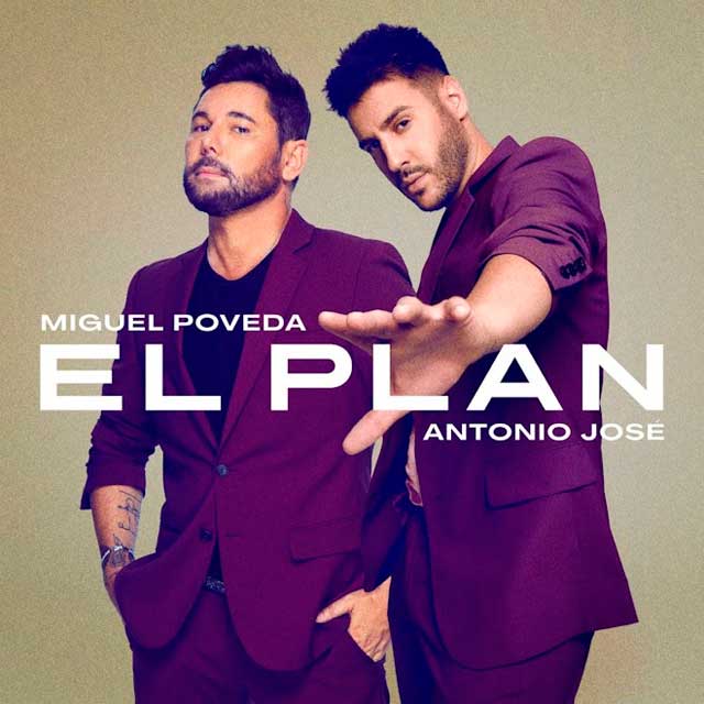Antonio José con Miguel Poveda: El plan - portada