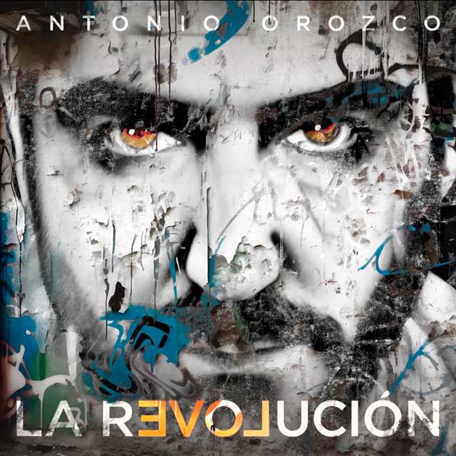 Antonio Orozco: La revolución - portada