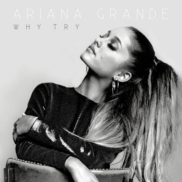 Ariana Grande: Why try - portada