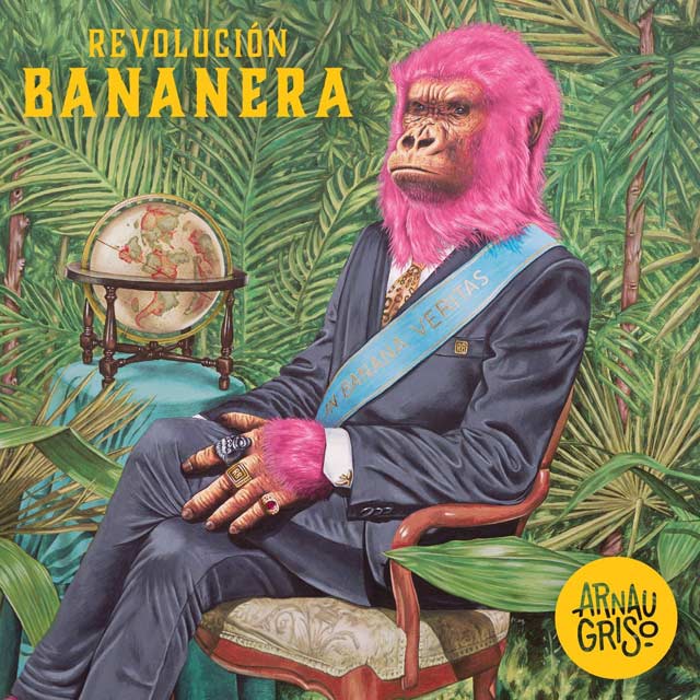 Arnau Griso: Revolución bananera - portada