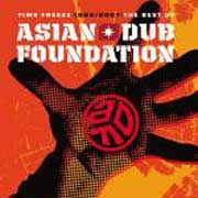 Asian Dub Foundation: Time Freeze, The best of - portada mediana
