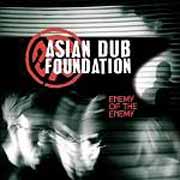 Asian Dub Foundation: Enemy Of The Enemy - portada mediana
