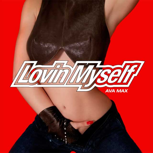 Ava Max: Lovin myself - portada