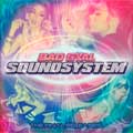 Bad Gyal: Sound system: The final releases - portada reducida