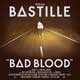 Bastille: Bad blood - portada reducida