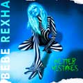 Bebe Rexha: Better mistakes - portada reducida