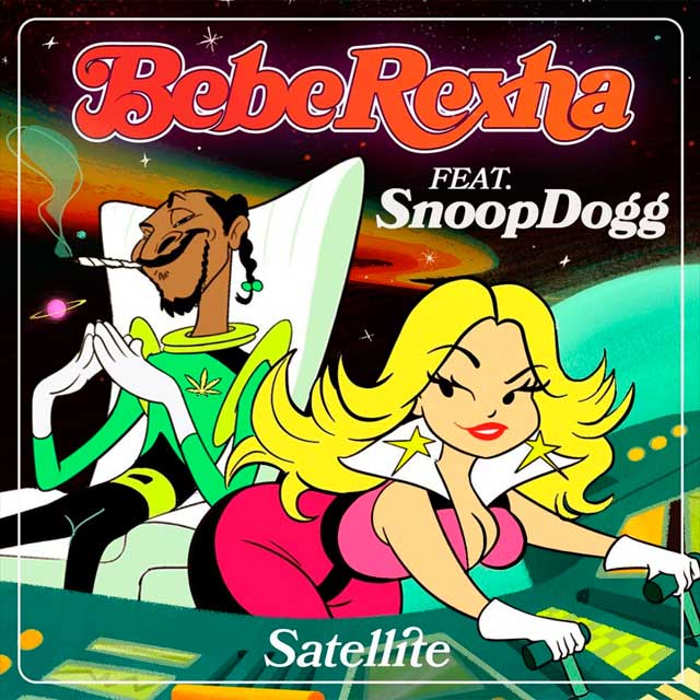 Bebe Rexha con Snoop Dogg: Satellite - portada
