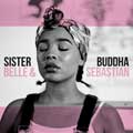 Belle and Sebastian: Sister Buddha - portada reducida