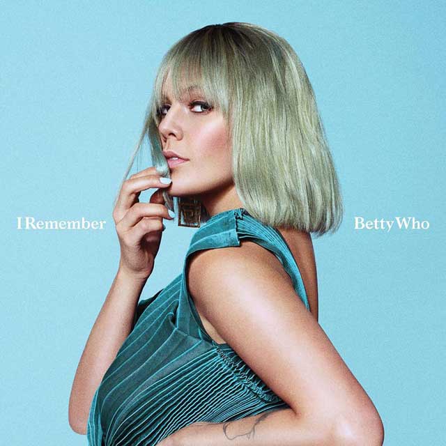 Betty Who: I remember - portada