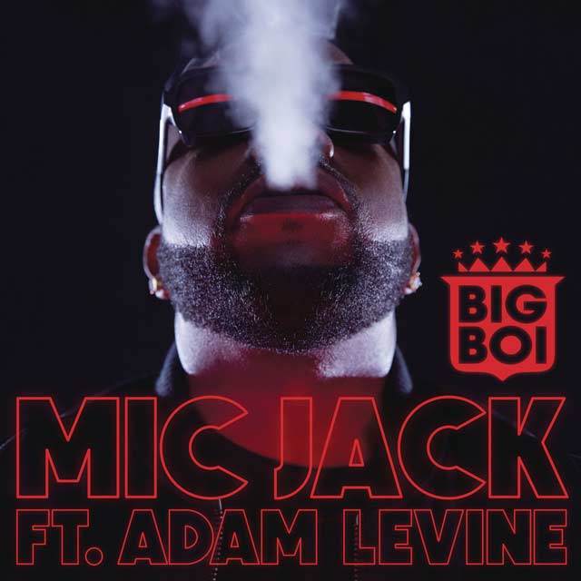 Big Boi con Adam Levine: Mic Jack - portada