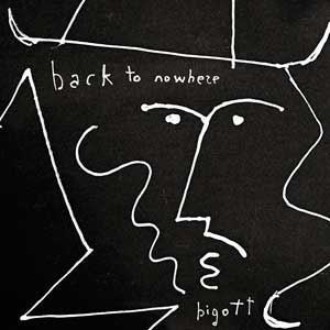 Bigott: Back to nowhere - portada mediana