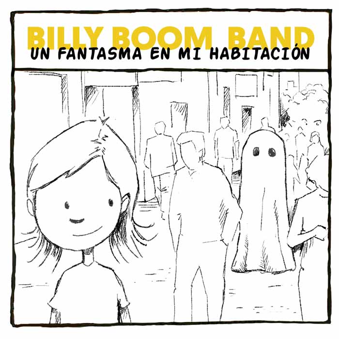 Billy Boom Band: Un fantasma en mi habitación - portada