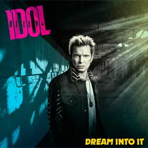 Billy Idol: Dream into it - portada mediana