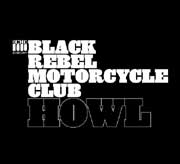 Black Rebel Motorcycle Club: Howl - portada mediana