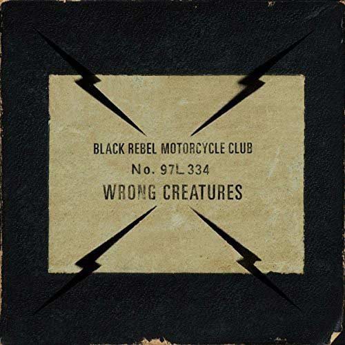 Black Rebel Motorcycle Club: Wrong creatures - portada