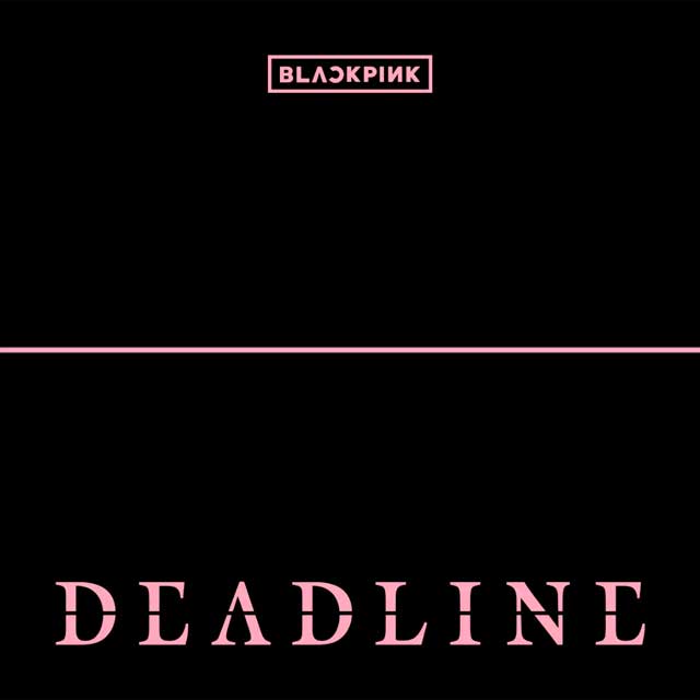 BLACKPINK: Deadline - portada