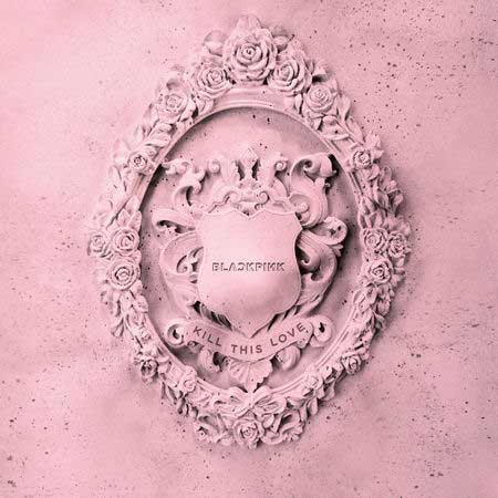BLACKPINK: Kill this love - portada
