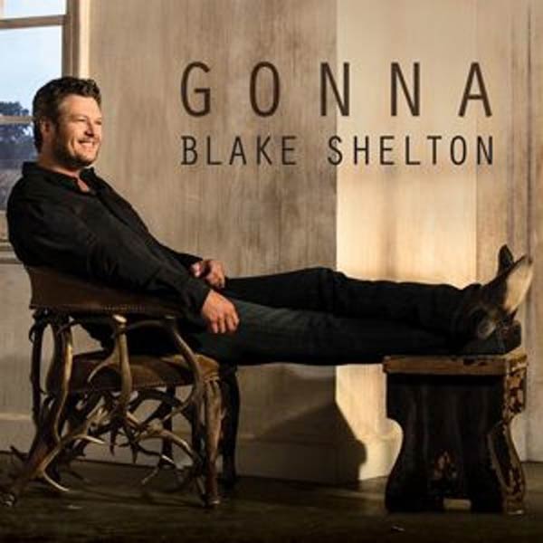 Blake Shelton: Gonna - portada