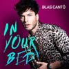 Blas Cantó: In your bed - portada reducida