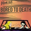 Blink-182: Bored to death - portada reducida