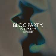 Bloc Party: Intimacy Remixed - portada mediana