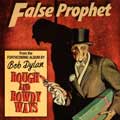 Bob Dylan: False prophet - portada reducida