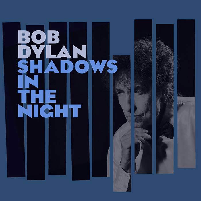 Bob Dylan: Shadows in the night - portada