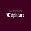 Bob Dylan: Triplicate - portada reducida