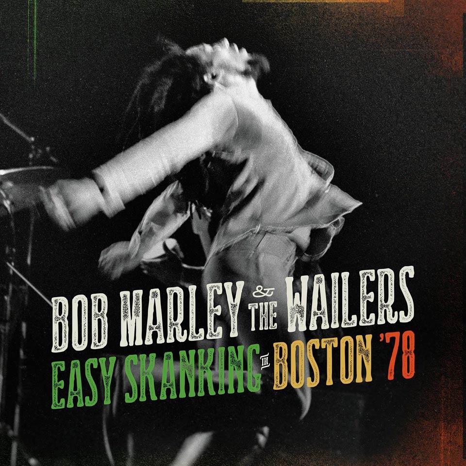 Bob Marley: Easy skanking Boston '78, la portada del disco