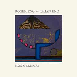 Brian Eno: Mixing colours - portada mediana