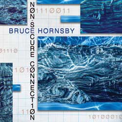 Bruce Hornsby: Non-secure connection - portada mediana