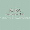 Buika con Jason Mraz: Carry your own weight - portada reducida