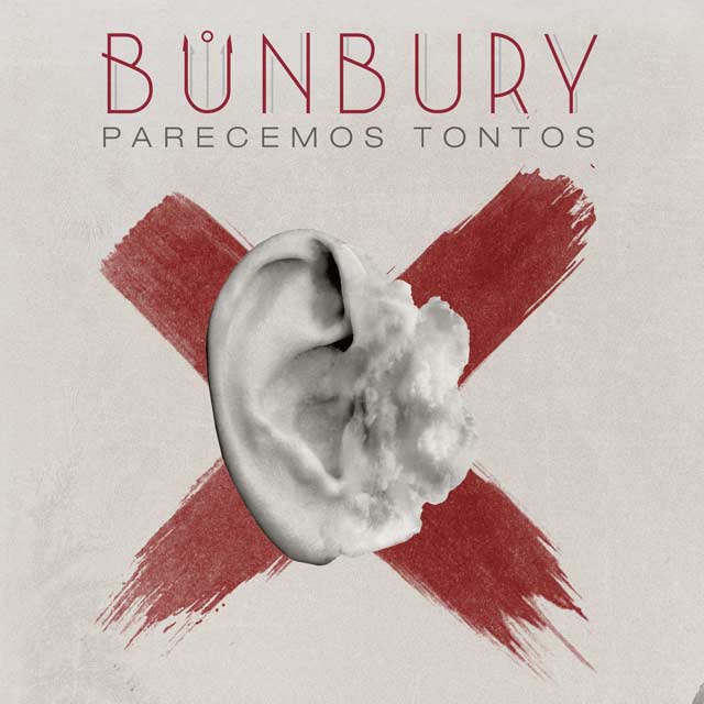 Bunbury: Parecemos tontos - portada