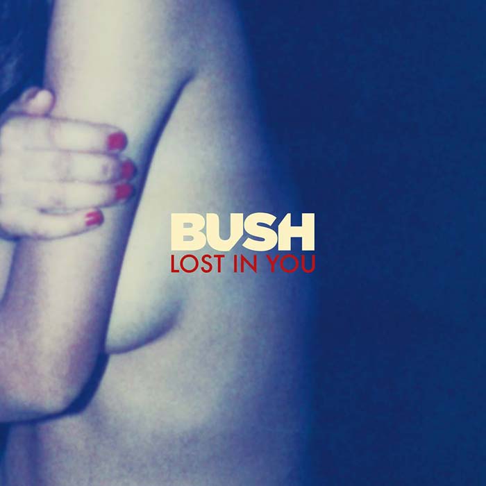 Bush: Lost in you - portada