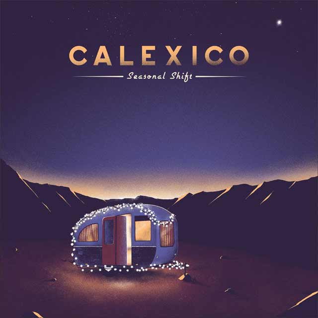 Calexico: Seasonal shift - portada