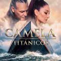 Camela: Titánicos - portada reducida