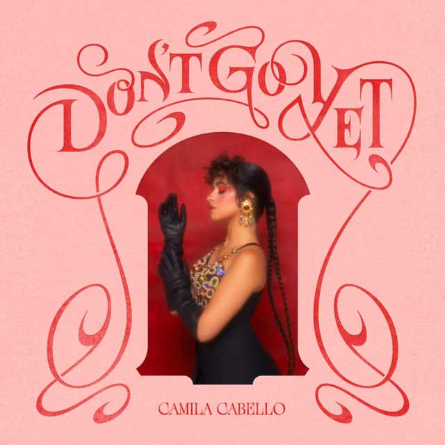 Camila Cabello: Don't go yet - portada