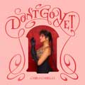 Camila Cabello: Don't go yet - portada reducida