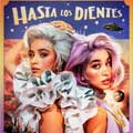 Camila Cabello con Maria Becerra: Hasta los dientes - portada reducida