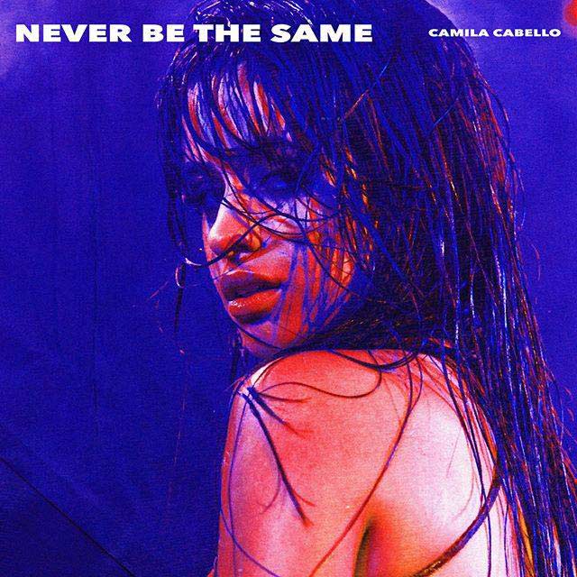 Camila Cabello: Never be the same - portada