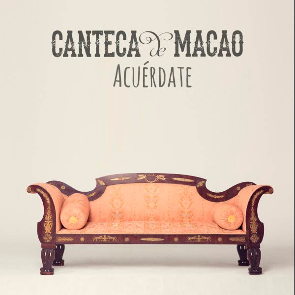 Canteca de Macao: Acuérdate - portada