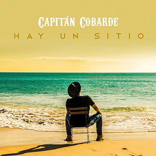 Capitán Cobarde: Hay un sitio - portada