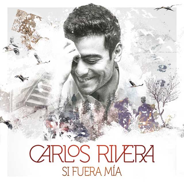 Carlos Rivera: Si fuera mía - portada